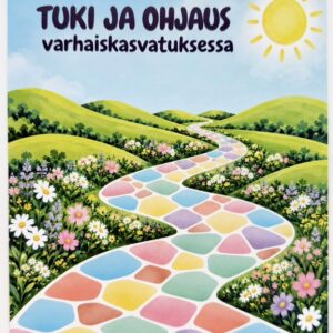 UUTUUS! Tuki ja ohjaus varhaiskasvatuksessa -juliste
